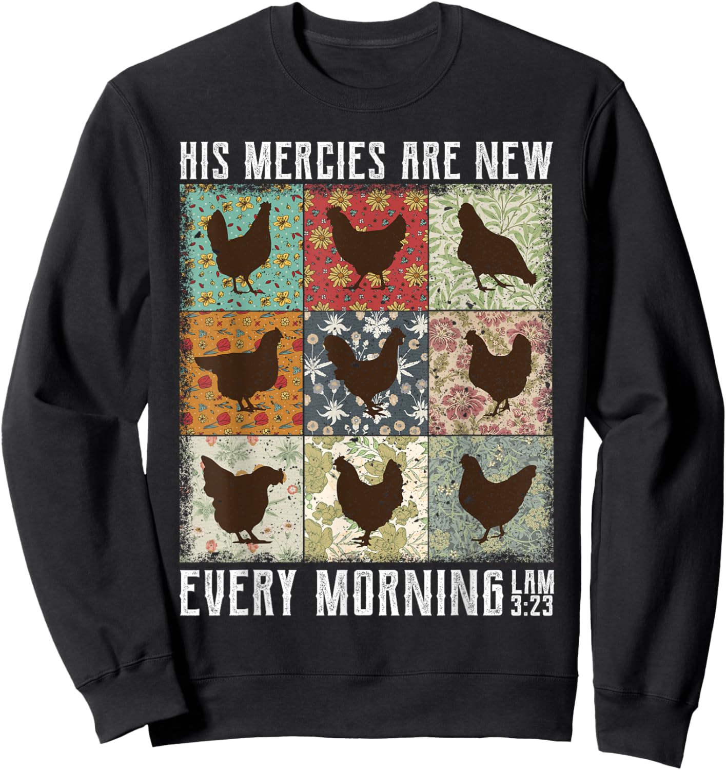 His Mercies Are New Every Morning Chicken Lam Sweatshirt - Sweatshirt | Black