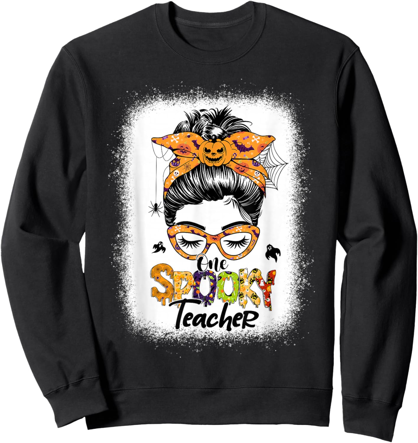 One Spooky Teacher For Halloween Messy Bun Mom Bleached Sweatshirt - Sweatshirt | Black