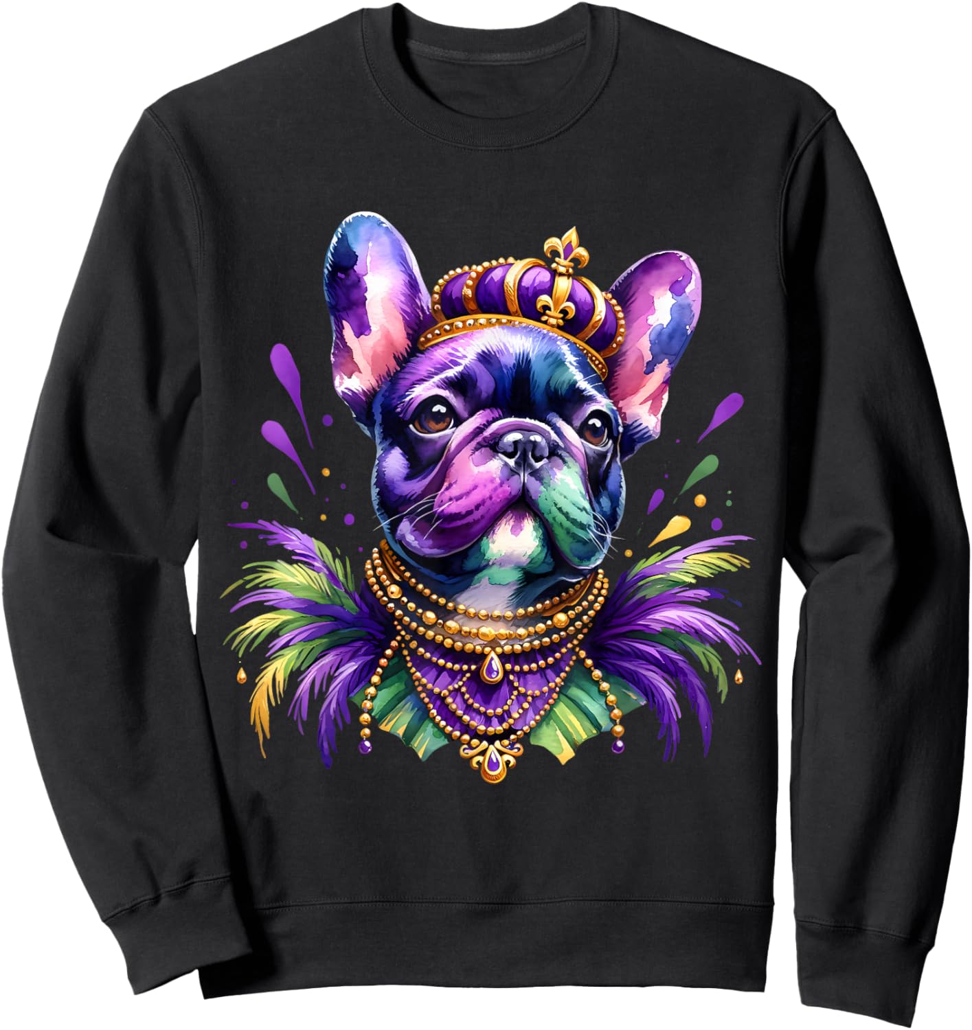 French Bulldog Owners with Mardi Gras Watercolor Dog Lovers Men Women Kids Sweatshirt - Sweatshirt | Black