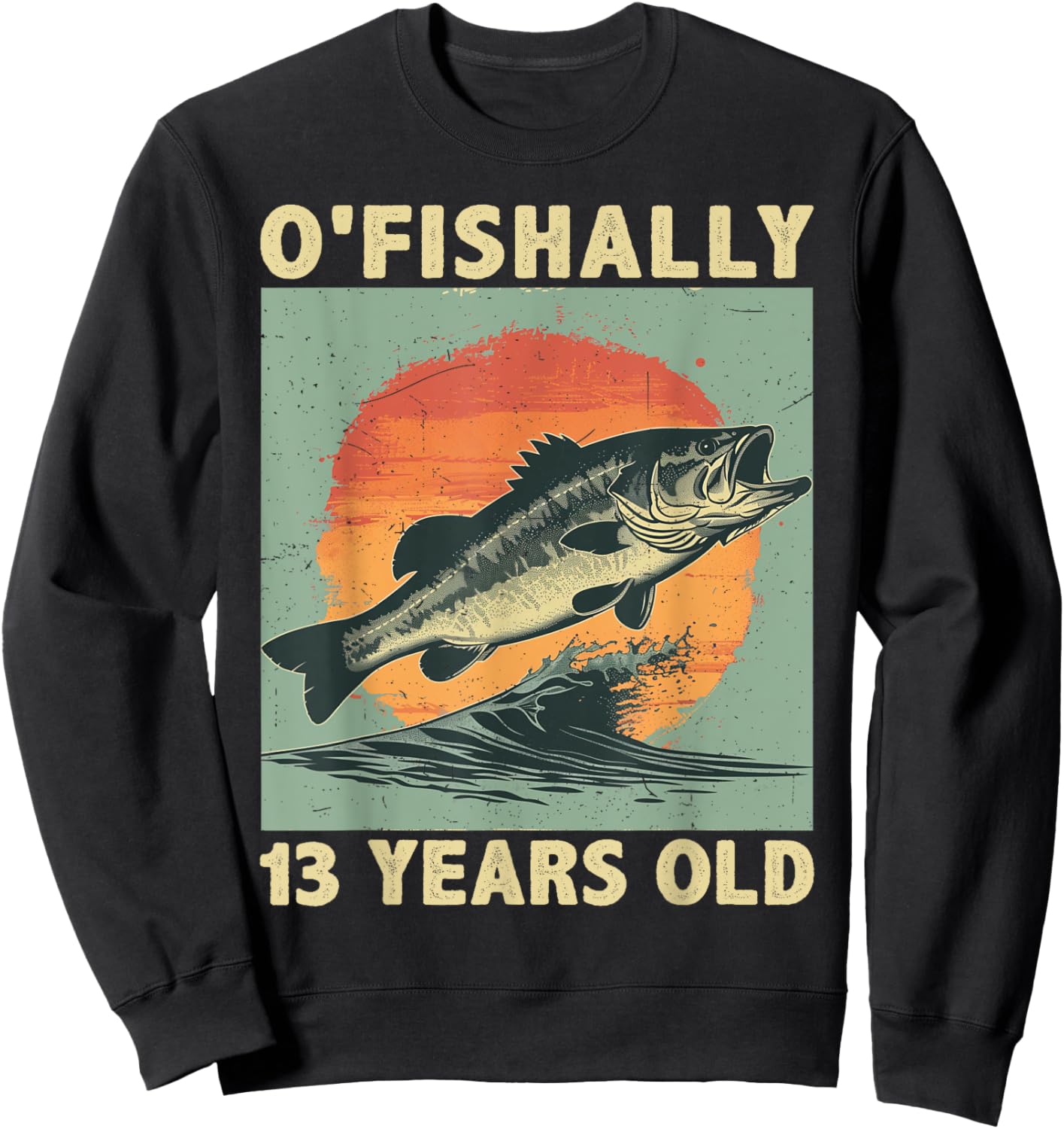 Ofishally 13 Years Old 2011 Fishing Fisherman 13th Birthday Sweatshirt - Sweatshirt | Black