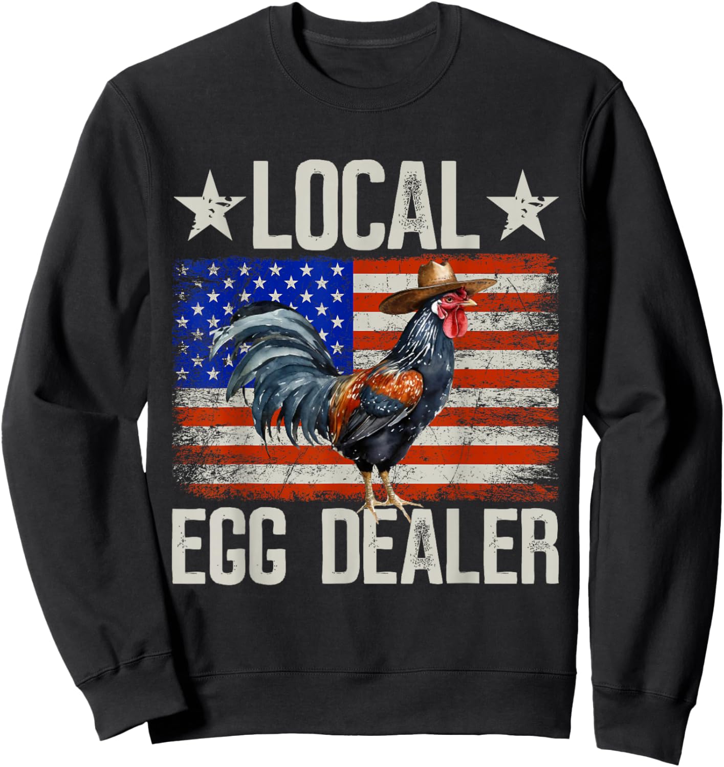 Local Egg Dealer Rooster Farmer Chicken Sweatshirt - Sweatshirt | Black