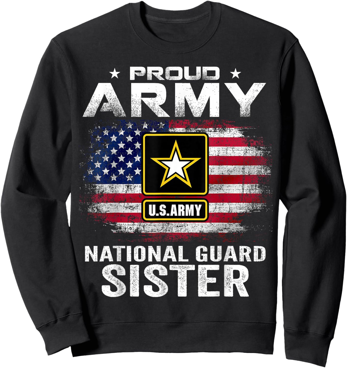 Proud Army National Guard Sister With American Flag Gift Sweatshirt - Sweatshirt | Black