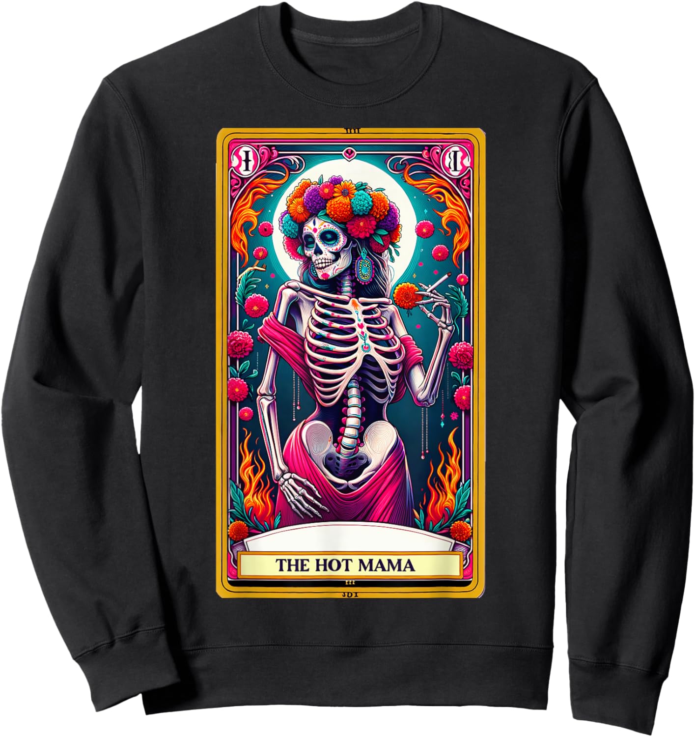 Hot Mama Tarot Card Skeleton Day of the Dead Sugar Skull Sweatshirt - Sweatshirt | Black
