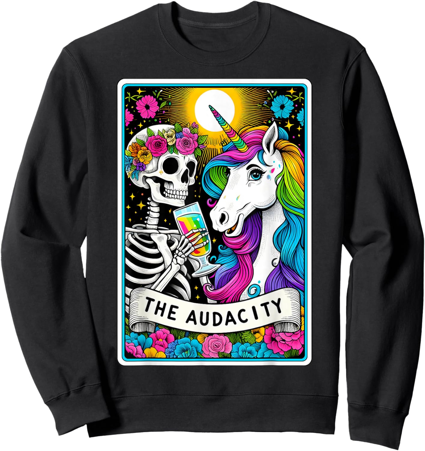 The Audacity Tarot Card Funny Unicorn Skeleton Girly Women Sweatshirt - Sweatshirt | Black