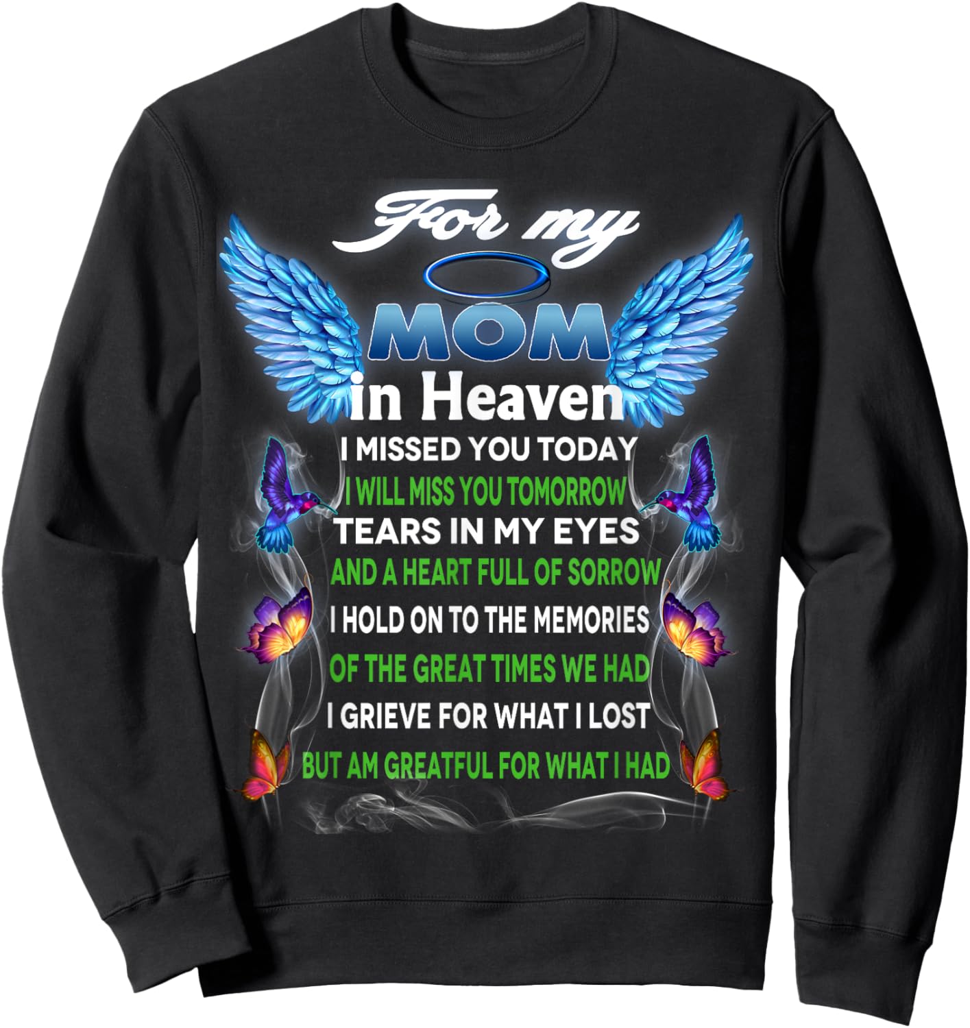 For My Mom In Heaven Poem, Memory Of Mother In Mother's Day Sweatshirt - Sweatshirt | Black