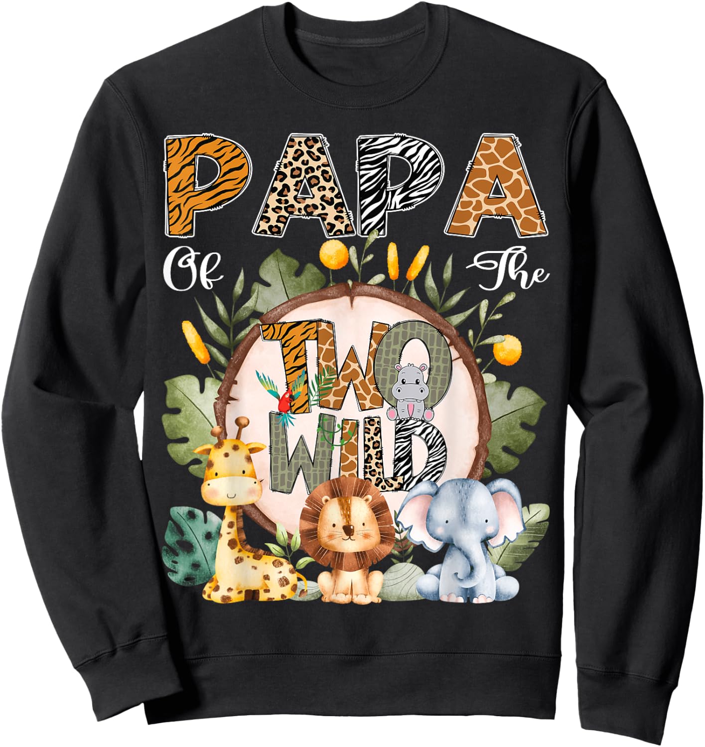 Papa Of The Two Wild Animal Safari 2Nd Birthday Party Sweatshirt - Sweatshirt | Black