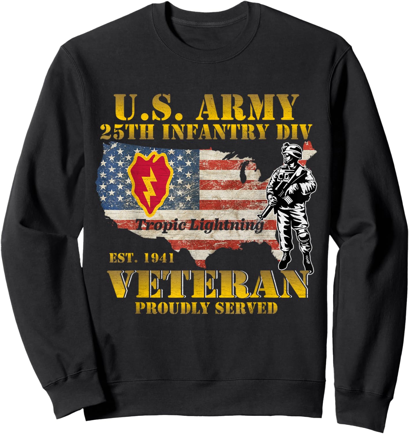Tropic Lightning 25th Infantry Division Hawaii Veteran Gifts Sweatshirt - Sweatshirt | Black