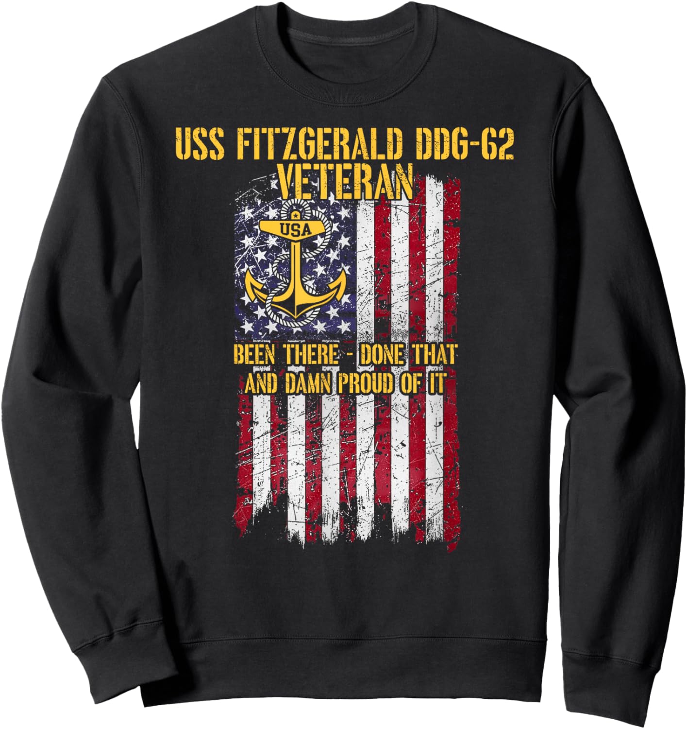 USS Fitzgerald DDG-62 Destroyer Proud Veteran Sweatshirt - Sweatshirt | Black