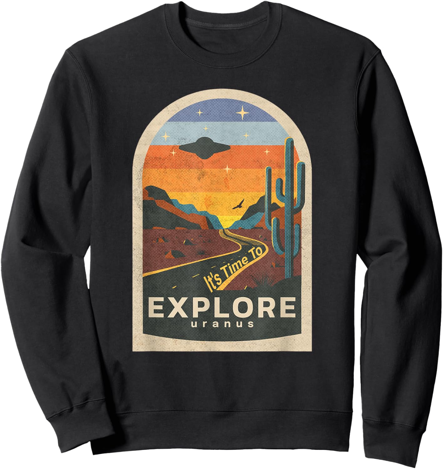 It's Time To Explore Uranus Funny UFO Design Sweatshirt - Sweatshirt | Black