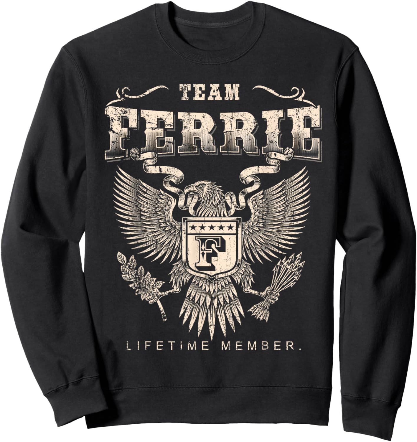 Team Ferrie Lifetime Member - Ferrie Name Sweatshirt - Sweatshirt | Black
