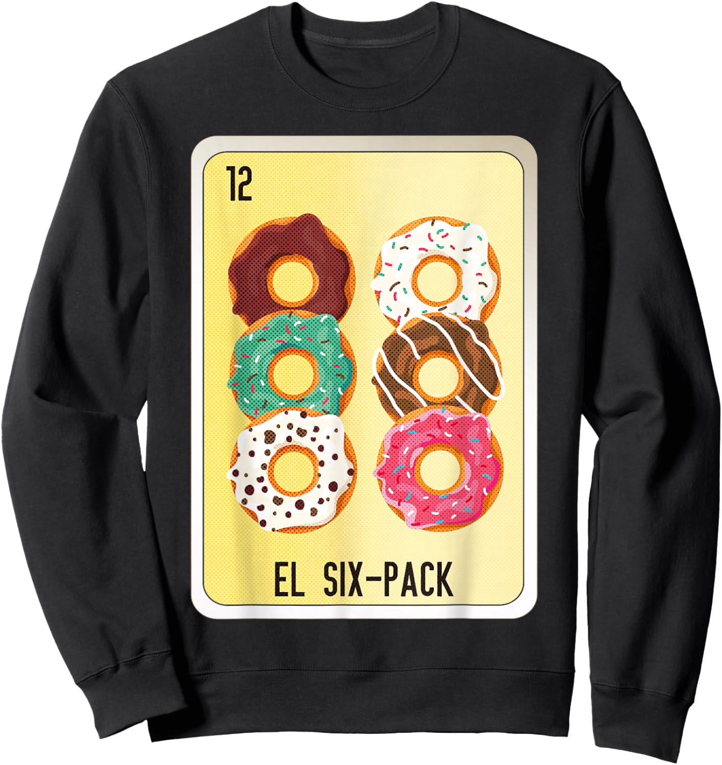 El Six-Pack Mexican Slang Chicano Bingo Cards Sweatshirt - Sweatshirt | Black