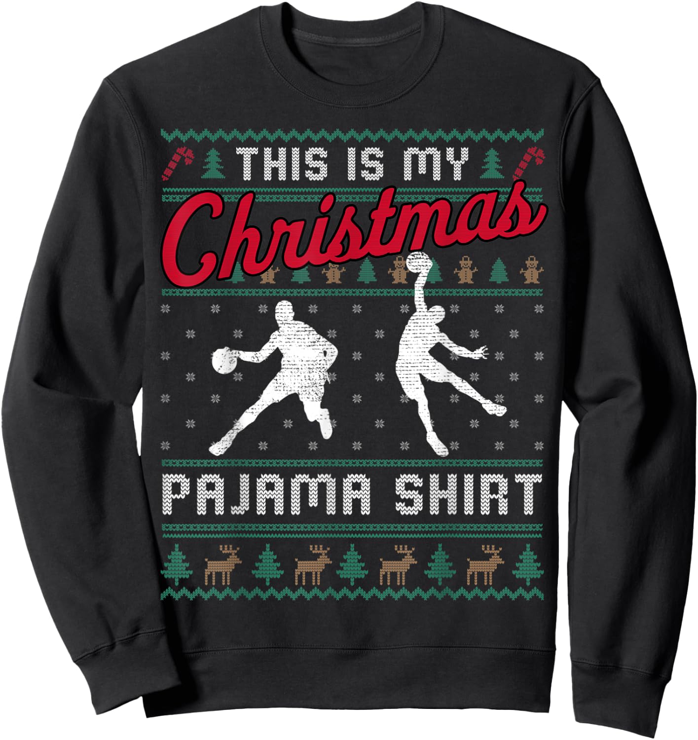 This Is My Christmas Pajama Basketball Ugly Sweater Funny Sweatshirt - Sweatshirt | Black