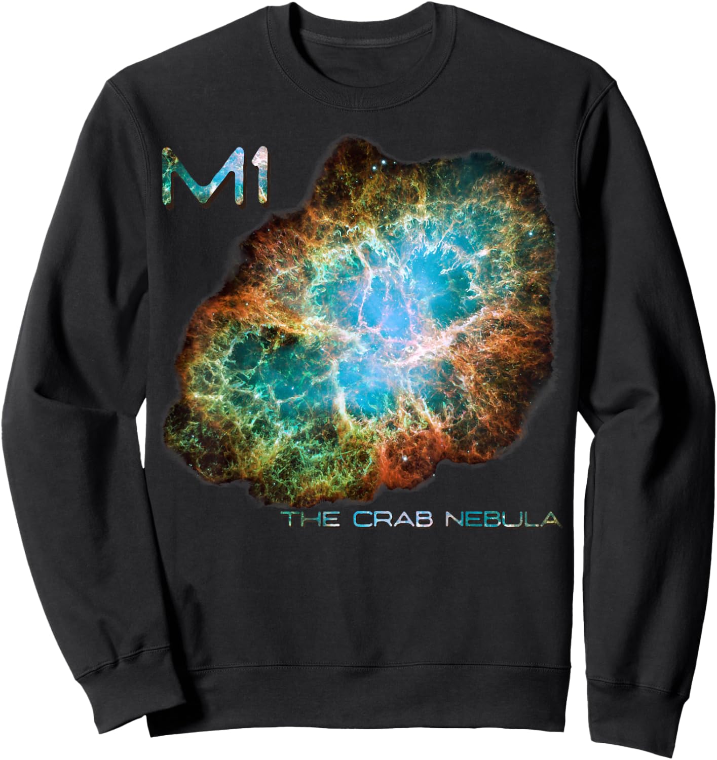 Space Astronomy M1 The Crab Nebula Messier Astronomers Sweatshirt - Sweatshirt | Black