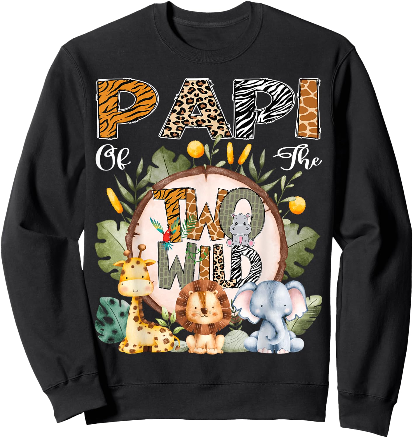 Papi Of The Two Wild Animal Safari 2Nd Birthday Party Sweatshirt - Sweatshirt | Black