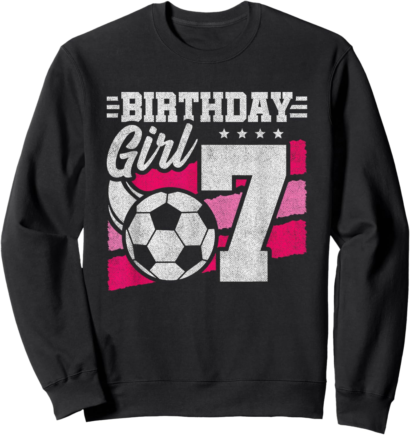 7 Year Old Soccer Birthday - Girls 7th Birthday Soccer Sweatshirt - Sweatshirt | Black
