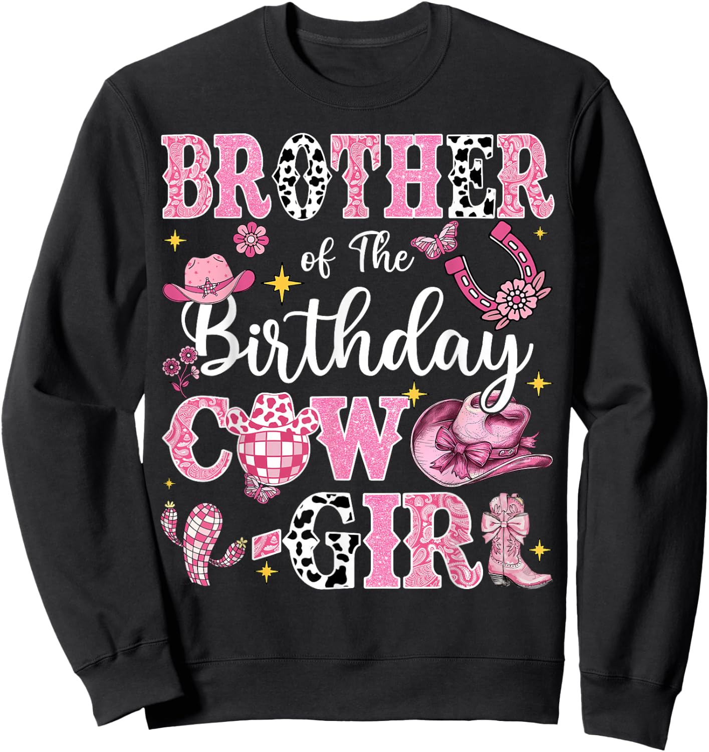 Brother Of The Birthday Cow-Girl Rodeo Brother Bday Party Sweatshirt - Sweatshirt | Black