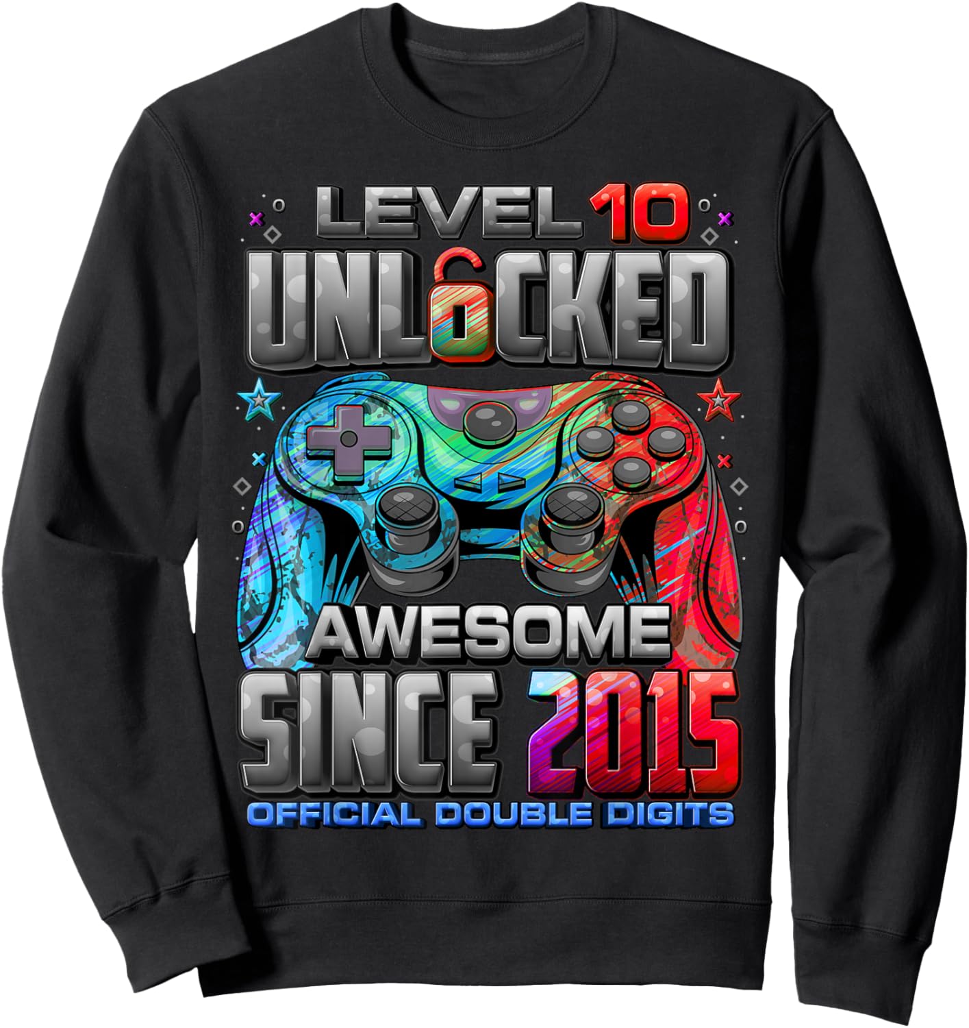 Level 10 Unlocked Awesome Since 2015 10th Birthday Gaming Sweatshirt - Sweatshirt | Black
