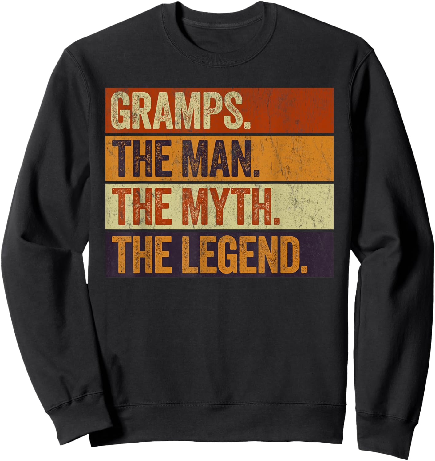 Gramps the Man the Myth the Legend Funny Retro Father Sweatshirt - Sweatshirt | Black
