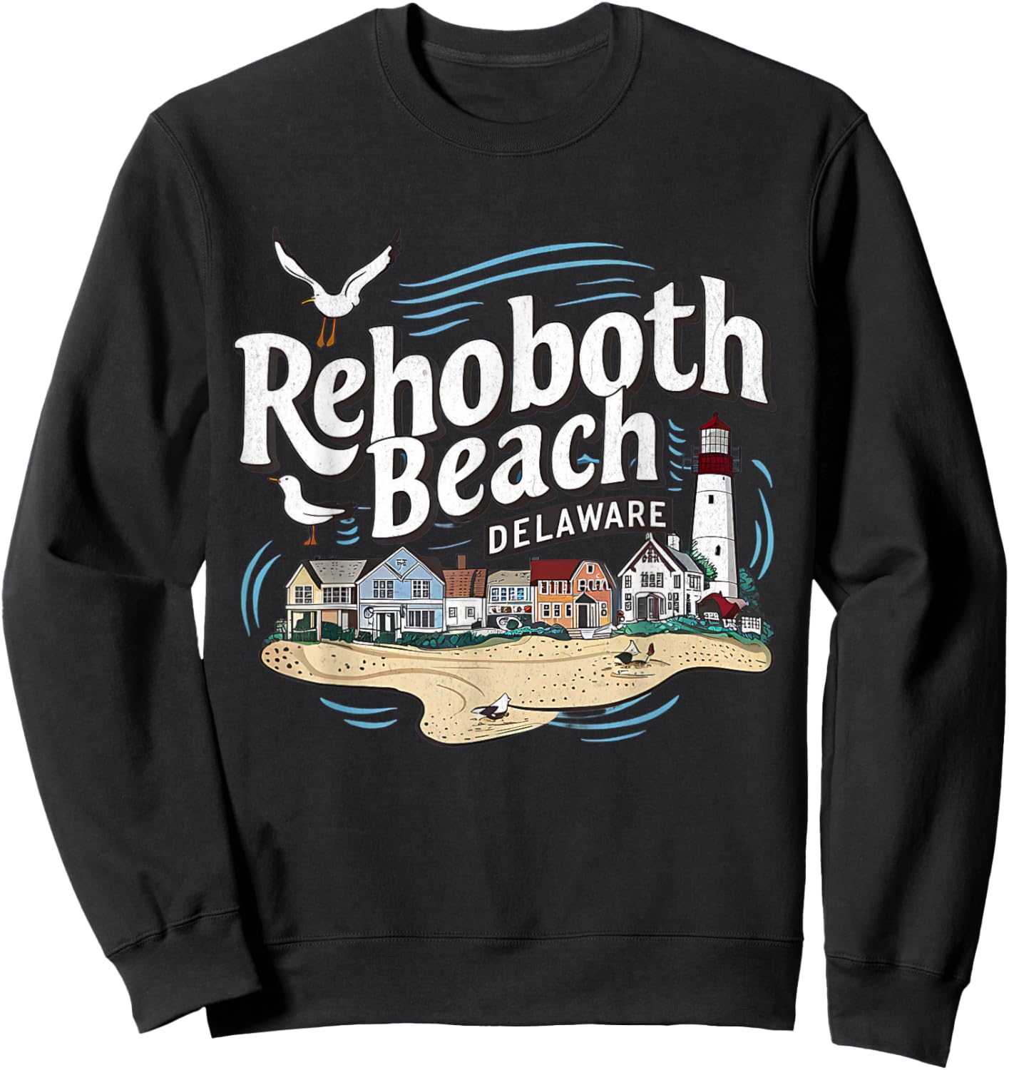 Ocean Rehoboth Beach Delaware Coastal Town Vibe Sweatshirt - Sweatshirt | Black