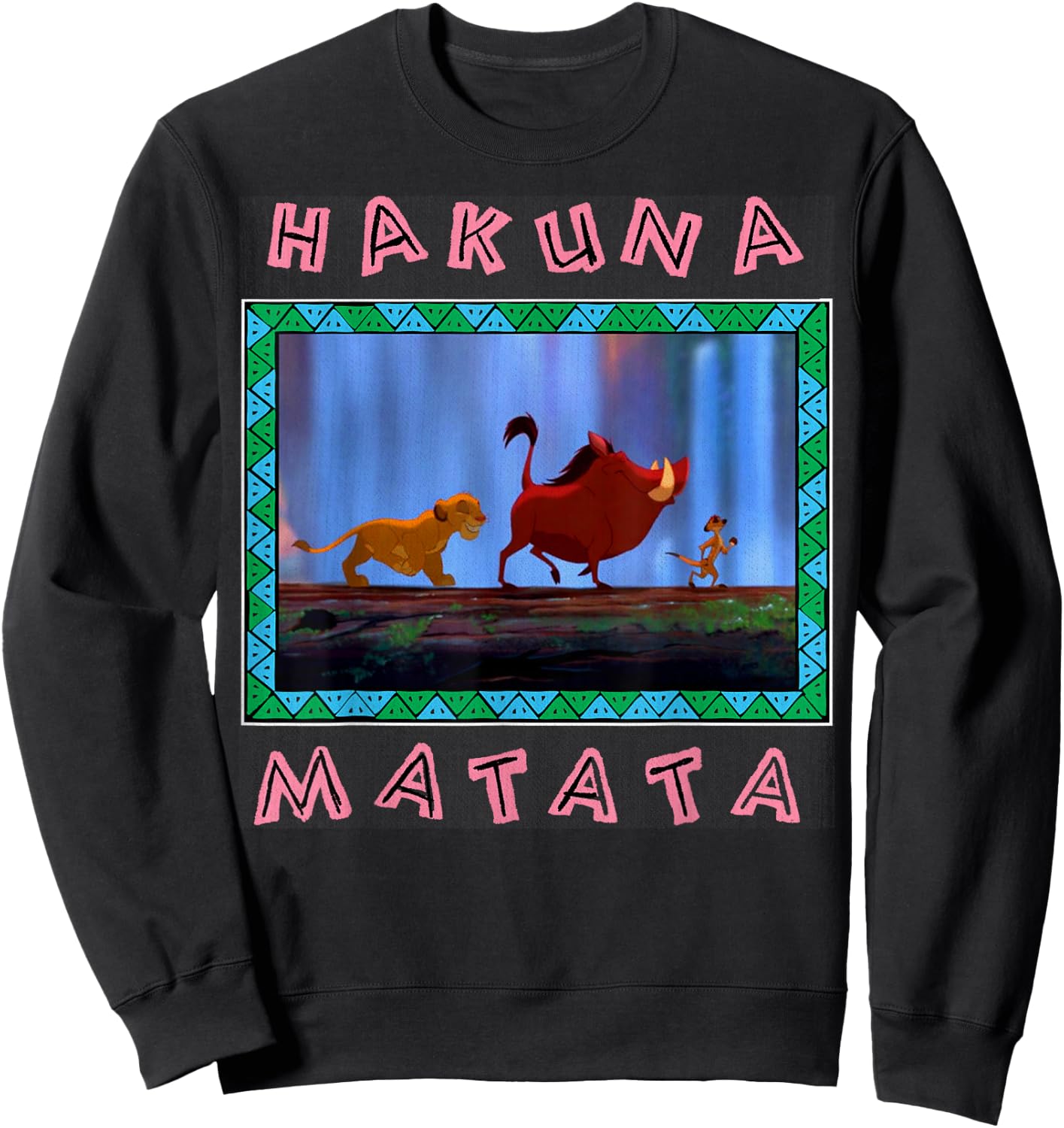 Disney The Lion King Hakuna Matata Simba Timon Pumba Jungle Sweatshirt - Sweatshirt | Black