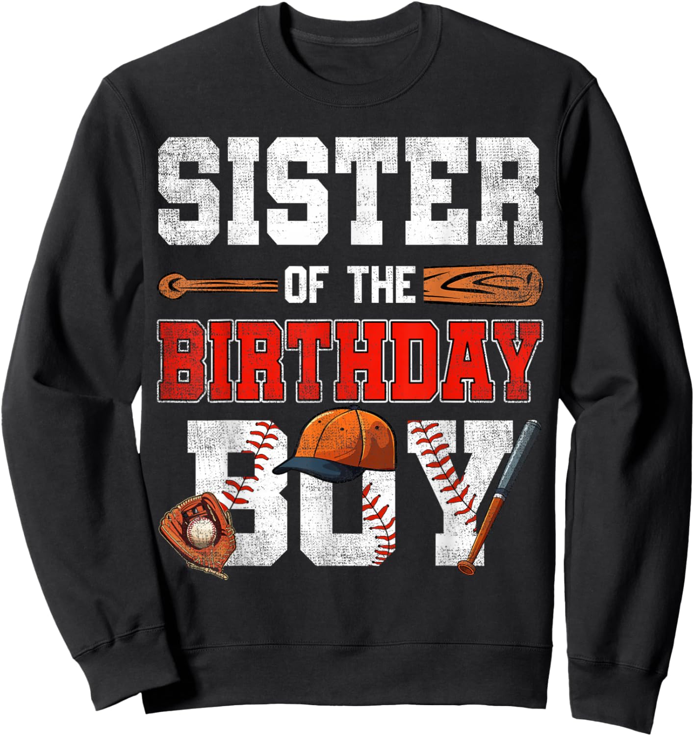 Sister Of The Birthday Boy Baseball Bday Family Sweatshirt - Sweatshirt | Black