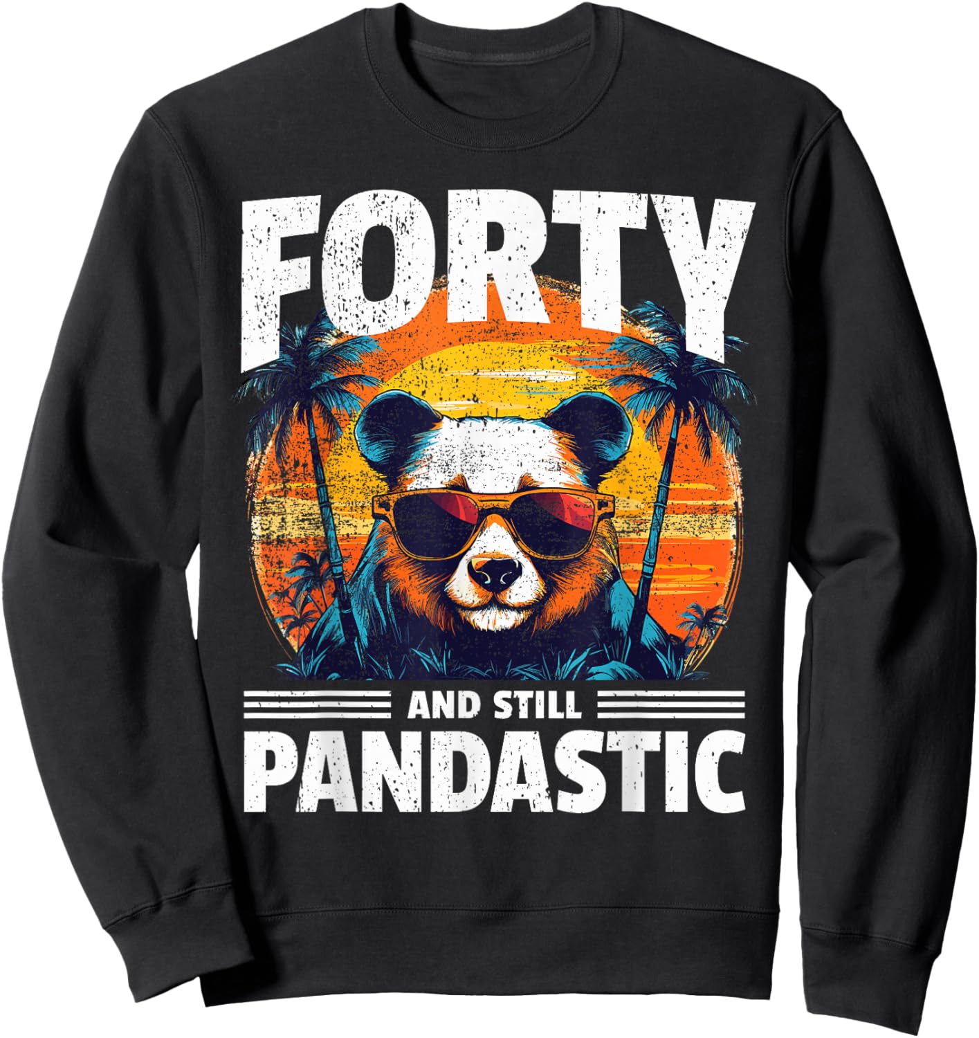 40th Birthday Panda Age 40 Years Sweatshirt - Sweatshirt | Black