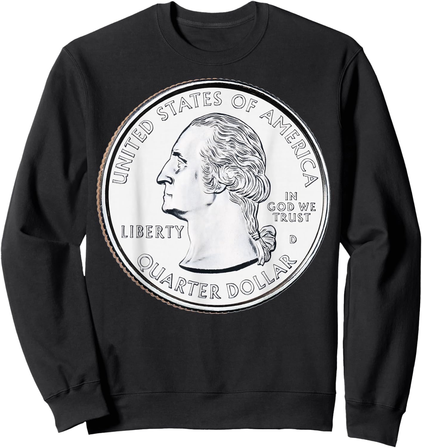 USA Quarter Dollar 25 Cents America United States Sweatshirt - Sweatshirt | Black