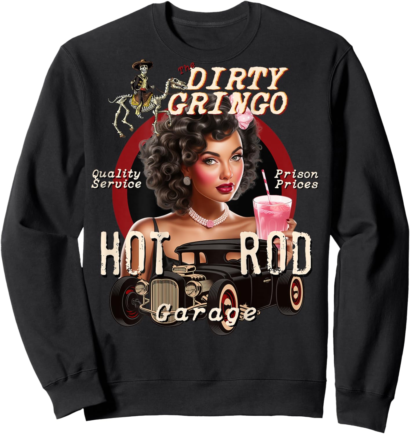 Pink Drink Hot Rod Pinup Girl Rockabilly Garage Dirty Gringo Sweatshirt - Sweatshirt | Black