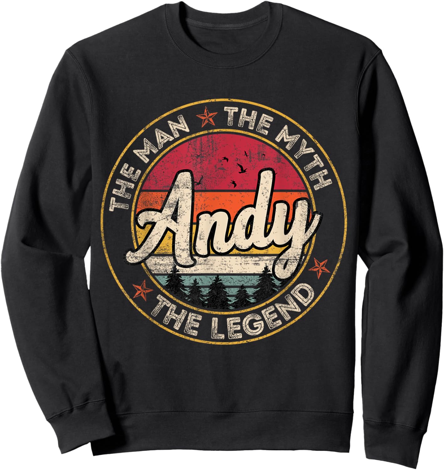 Andy The Man The Myth The Legend Personalized Name Sweatshirt - Sweatshirt | Black