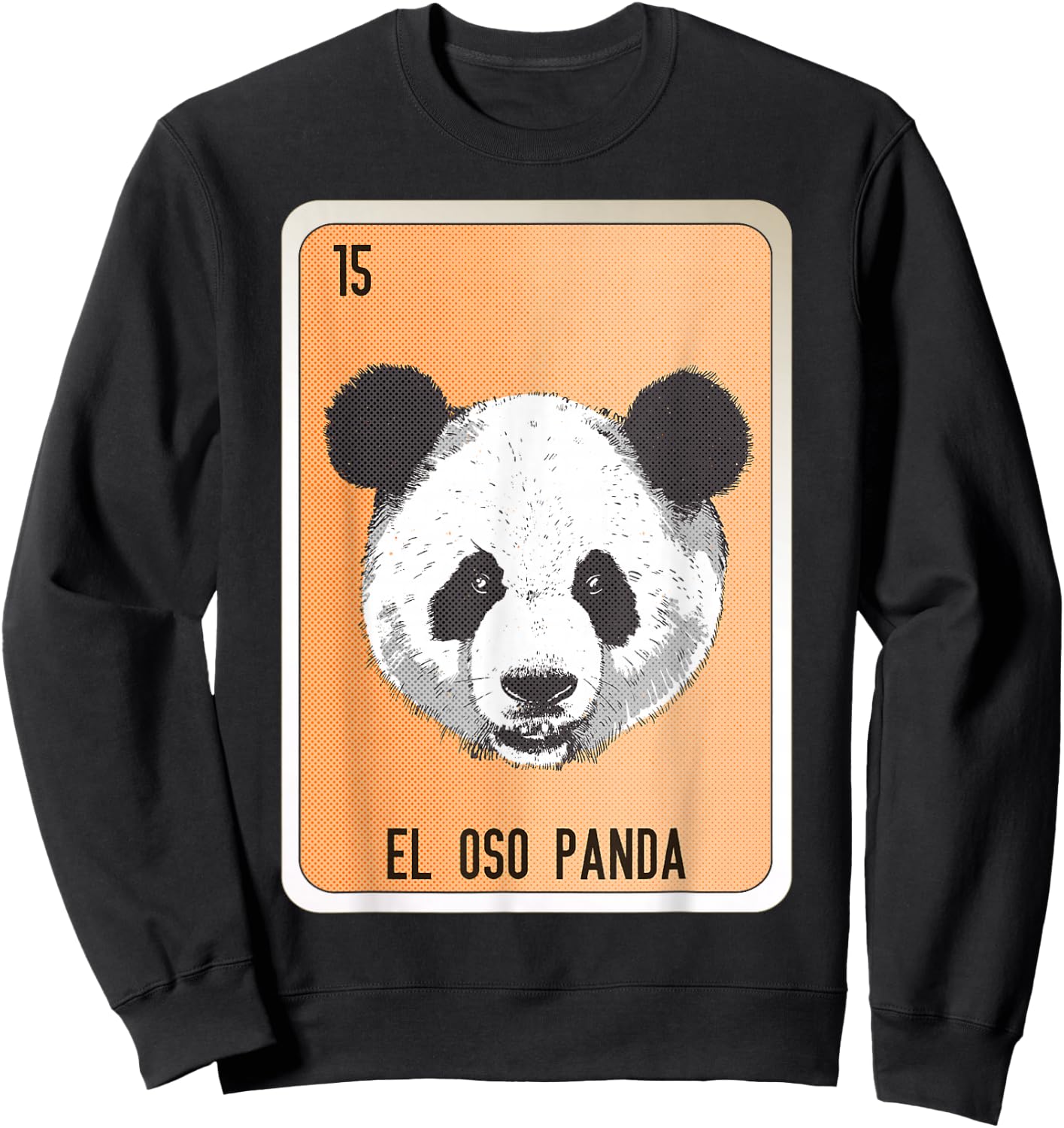 El Oso Panda Mexican Slang Chicano Bingo Cards Sweatshirt - Sweatshirt | Black