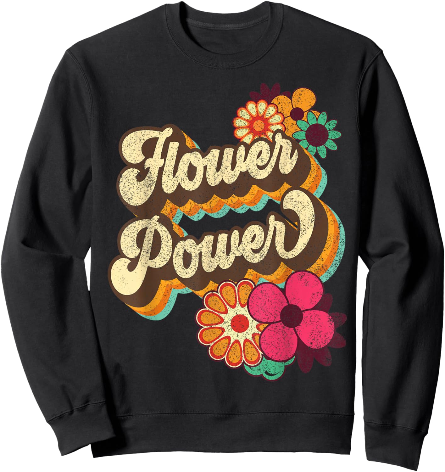 Flower Power 60s 70s Hippie Retro Groovy Positive Vibes Sweatshirt - Sweatshirt | Black