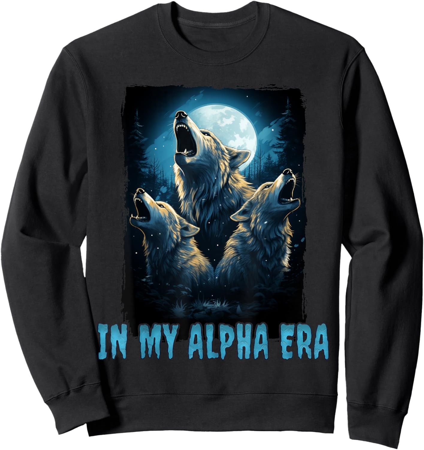 Wolf In My Alpha Era Sweatshirt - Sweatshirt | Black