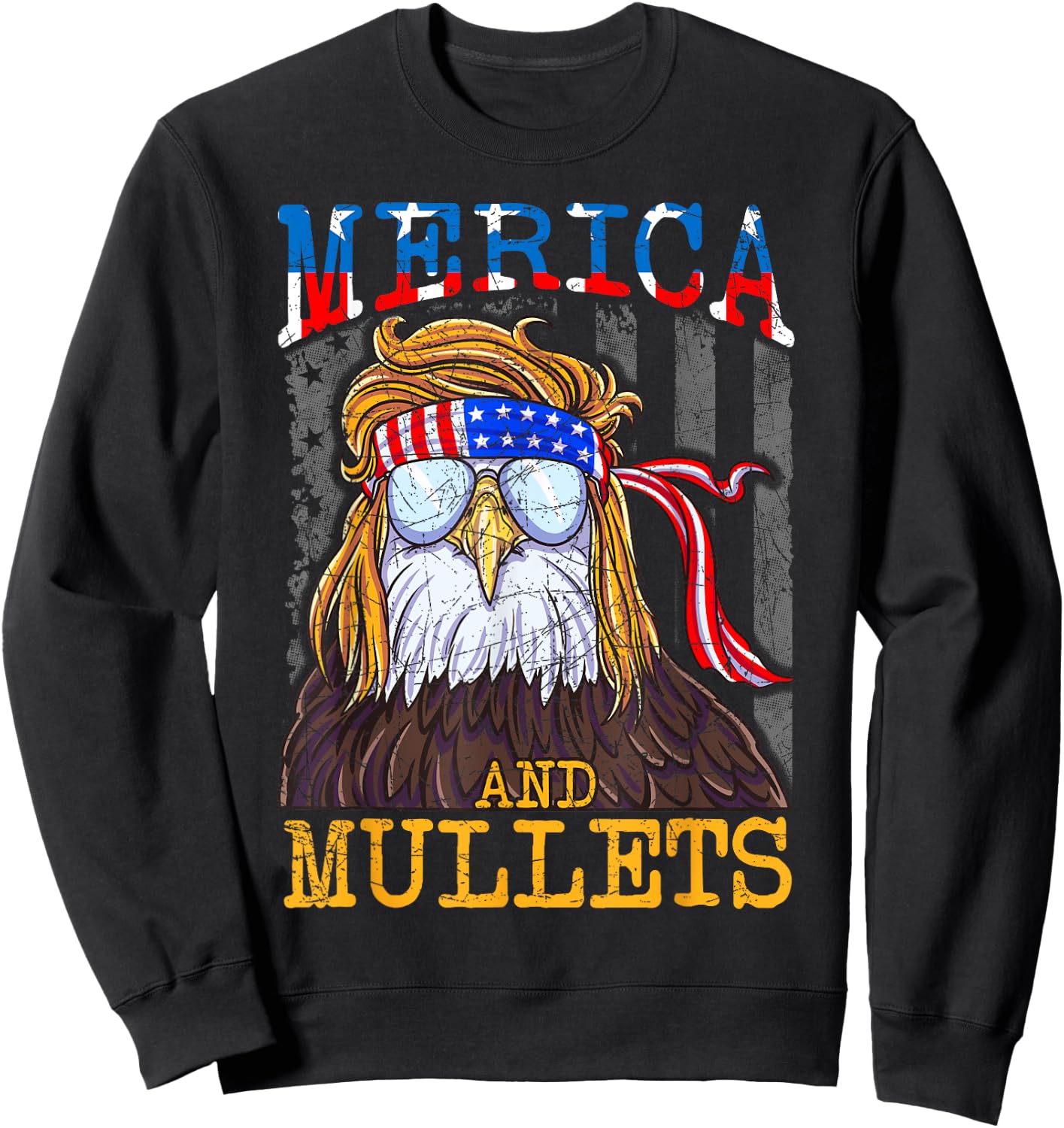 Eagle Mullet Merica Shirt, Funny Redneck Merica & Mullets Sweatshirt - Sweatshirt | Black