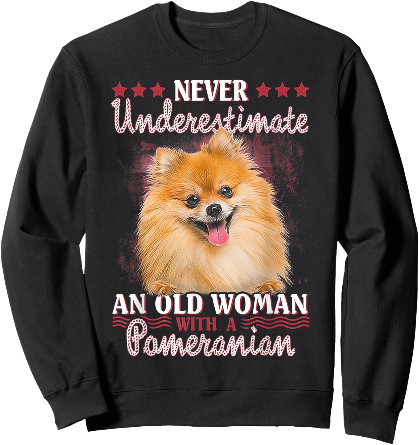 Never Underestimate an Old Woman with Pomeranian Small Sweatshirt - Sweatshirt | Black