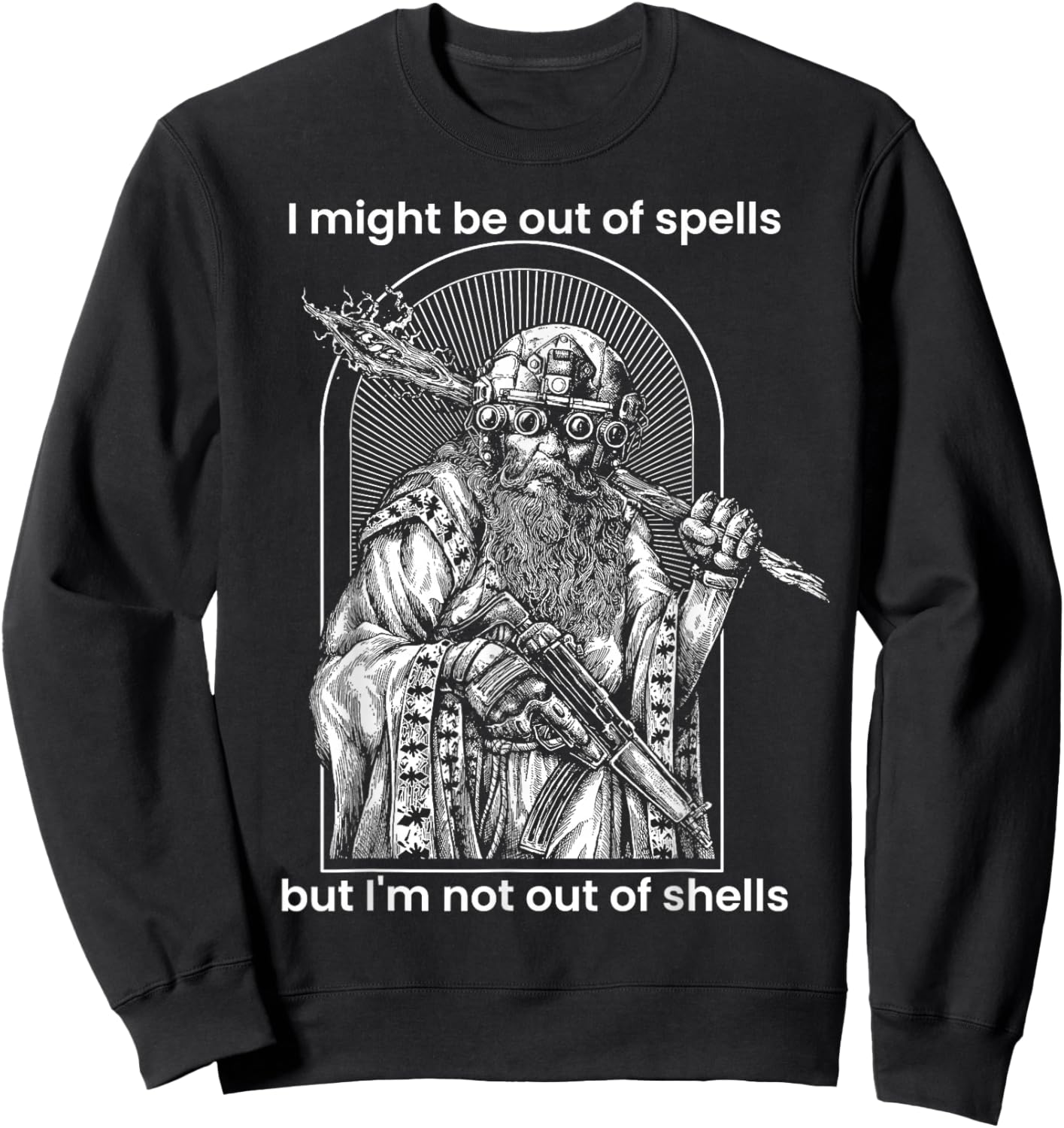 I Might Be Out Of Spells But I'm Not Out Of Shells Sweatshirt - Sweatshirt | Black