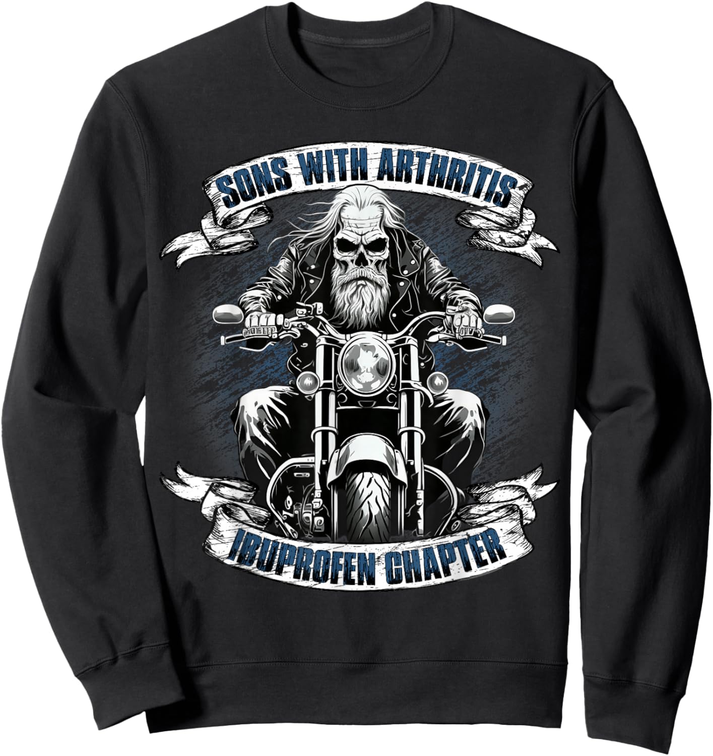 Sons with Arthritis Ibuprofen Chapter Motorcycle Biker Sweatshirt - Sweatshirt | Black