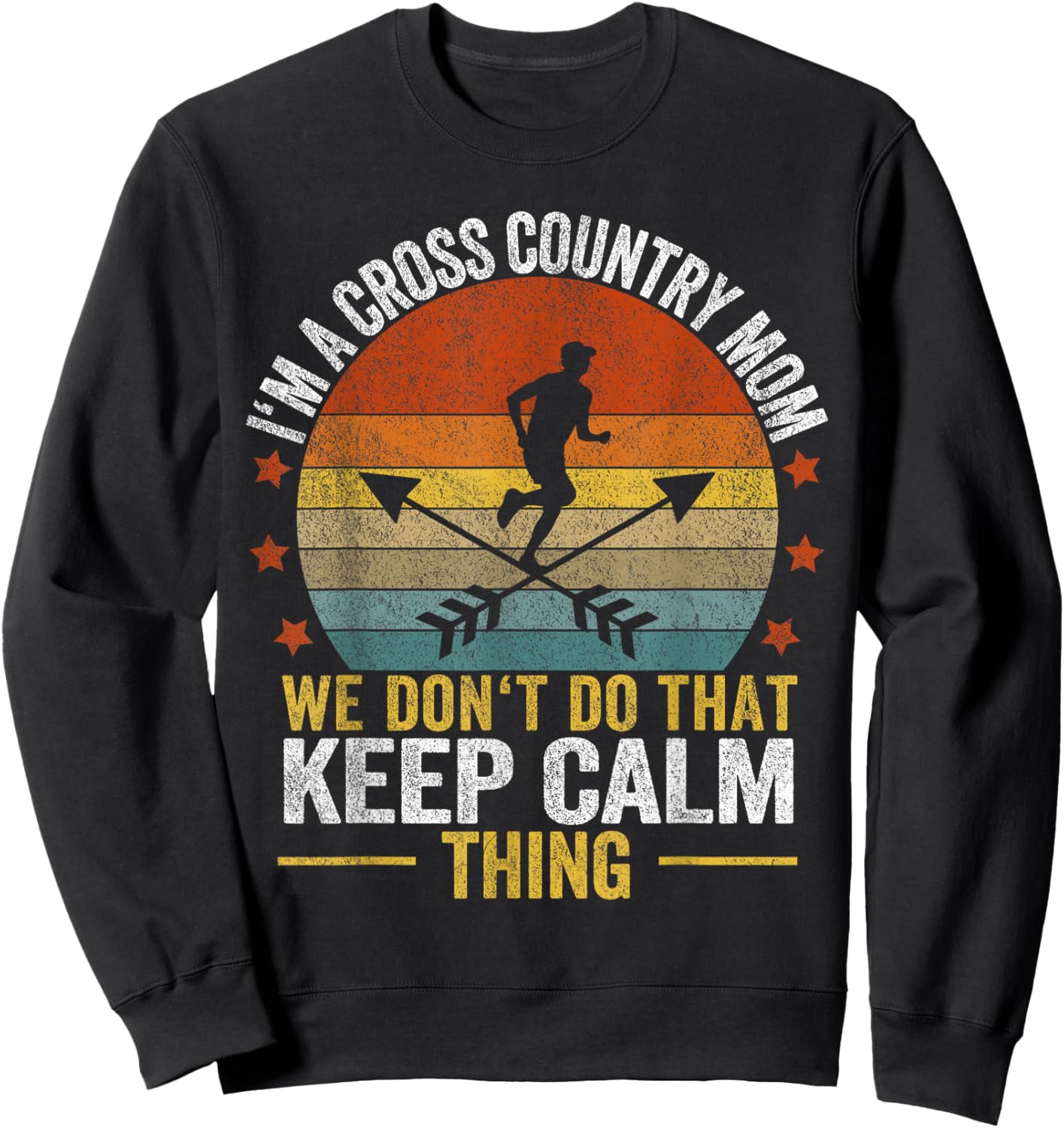 Funny Cross Country Mom Quote Cross Country Running Retro Sweatshirt - Sweatshirt | Black