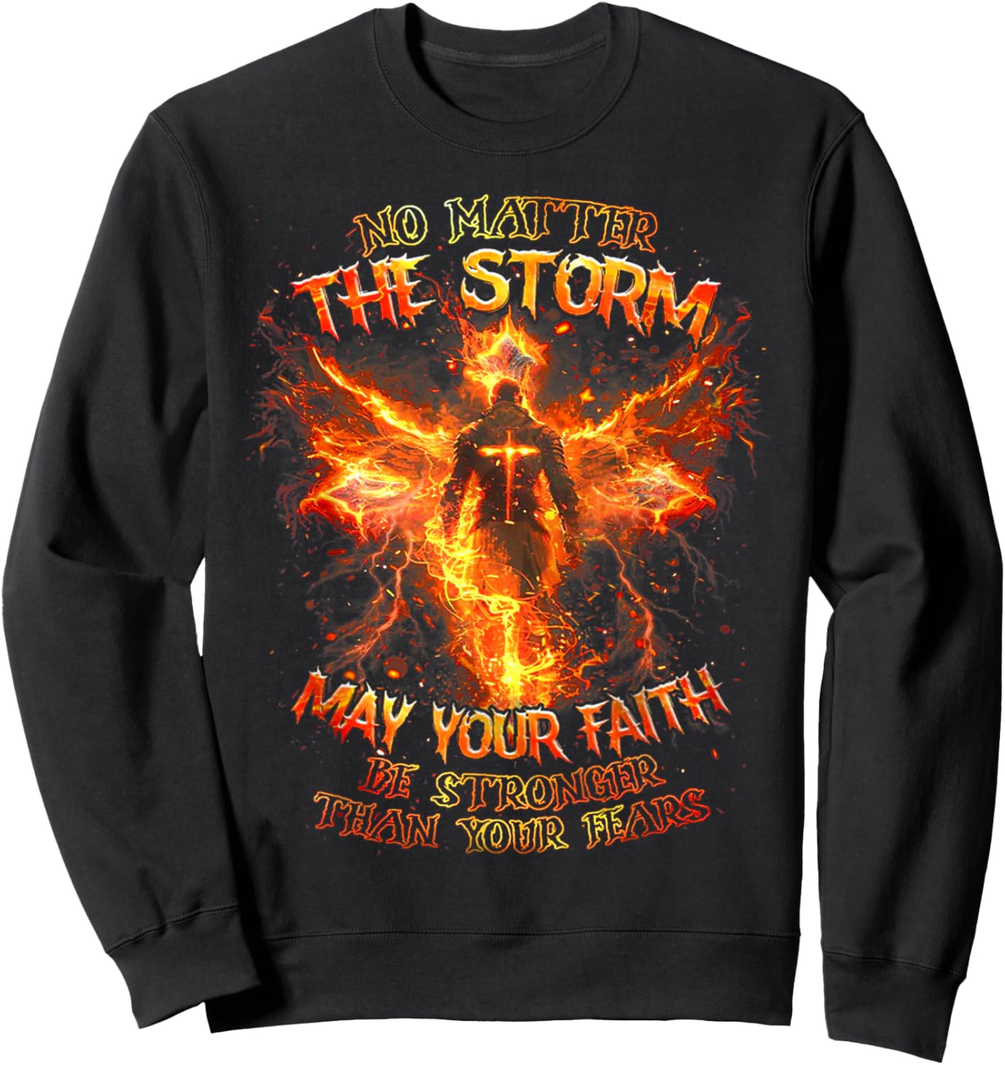 No Matter The Storm May Your Faith Be Stronger Than - Men Sweatshirt - Sweatshirt | Black