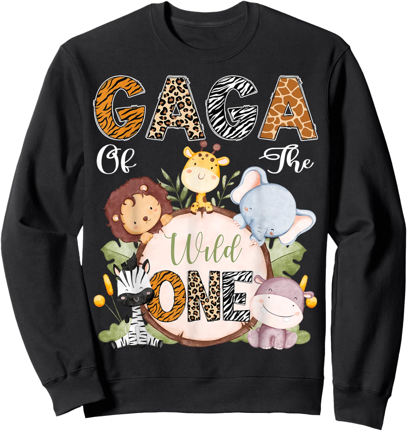 Gaga Of The Wild One 1St Birthday Safari Woodland Sweatshirt - Sweatshirt | Black