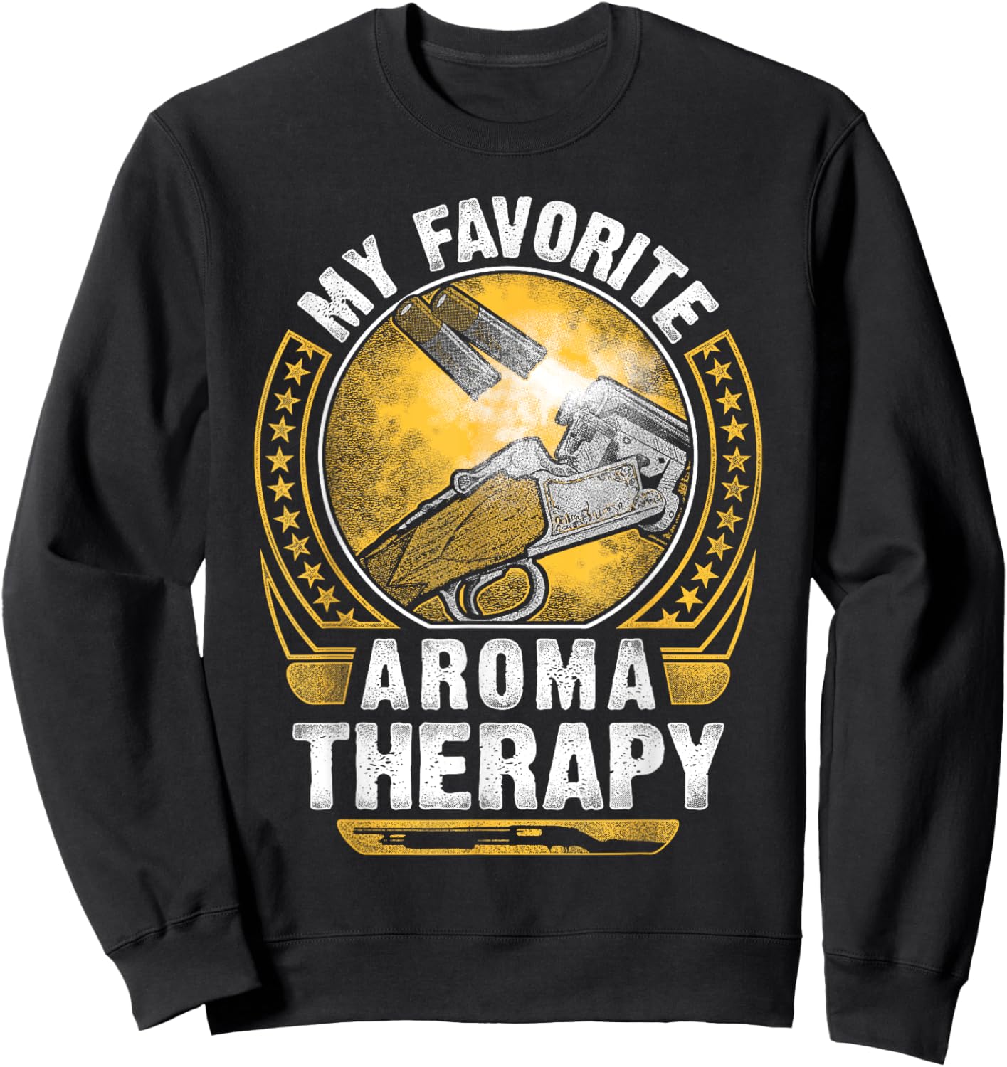Funny Duck Hunting Top My Favorite Aromatherapy is Gun Smoke Sweatshirt - Sweatshirt | Black