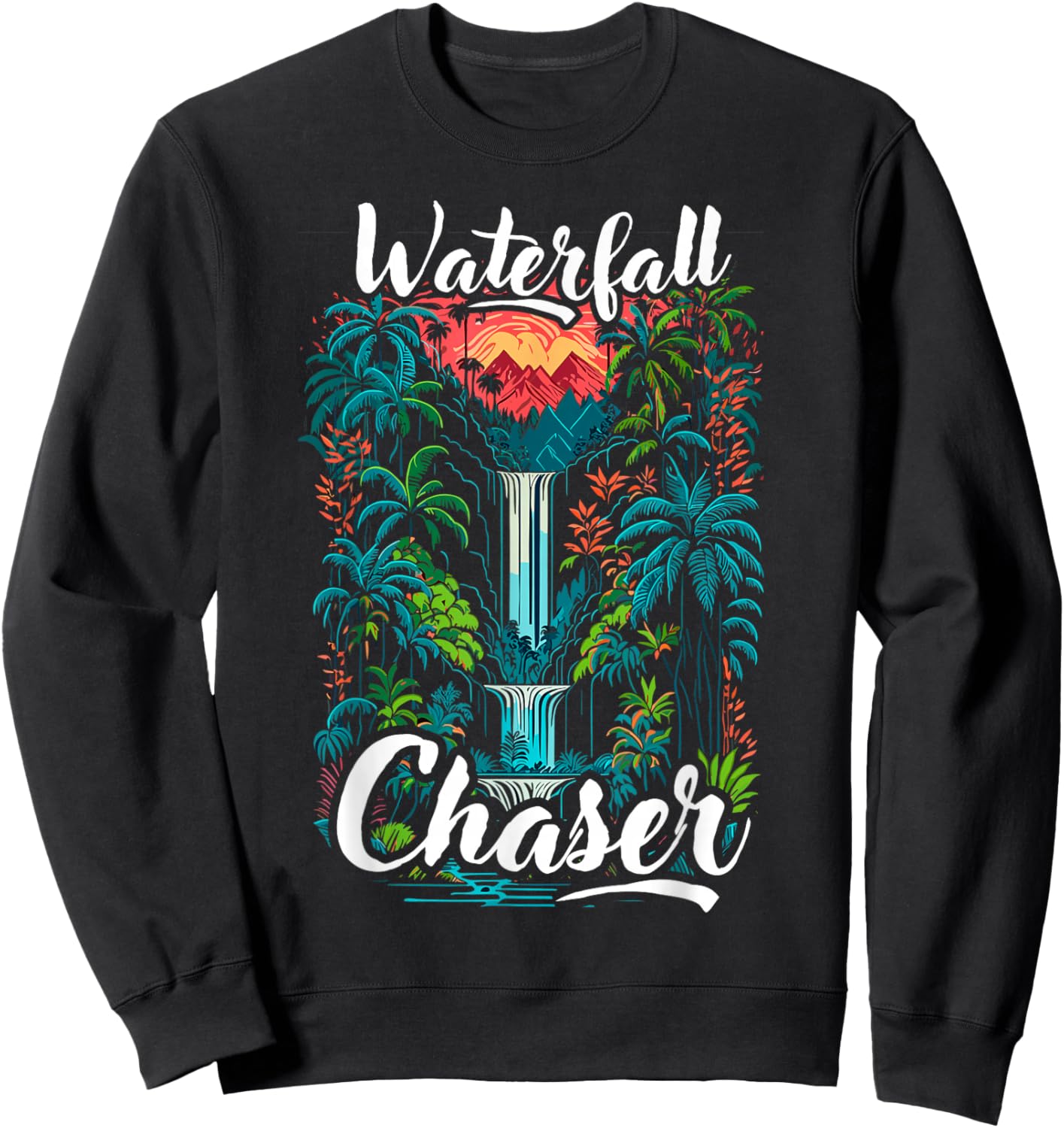 Waterfall chaser, funny, nature, traveling and outdoors Sweatshirt - Sweatshirt | Black
