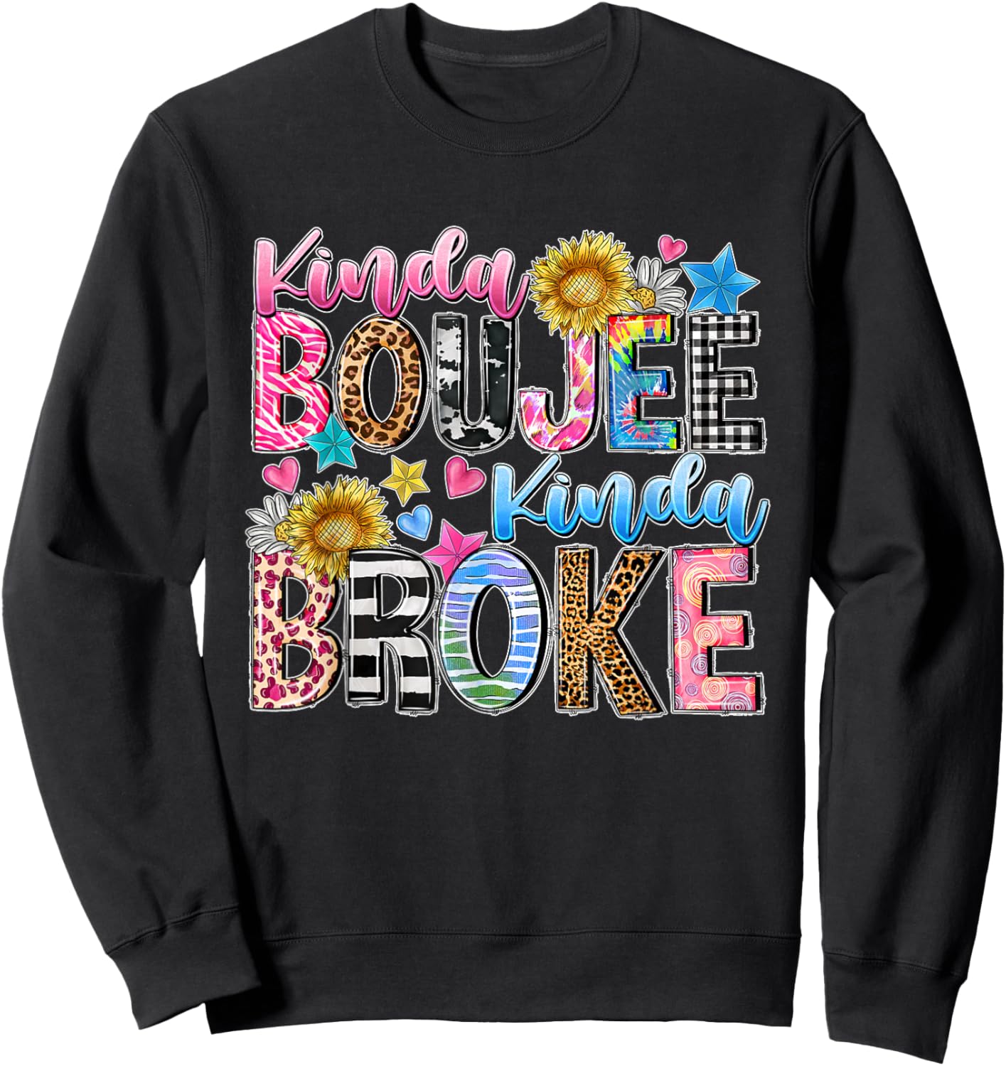 Leopard Kinda Boujee Kinda Broke Sunflowers Western Boujee Sweatshirt - Sweatshirt | Black