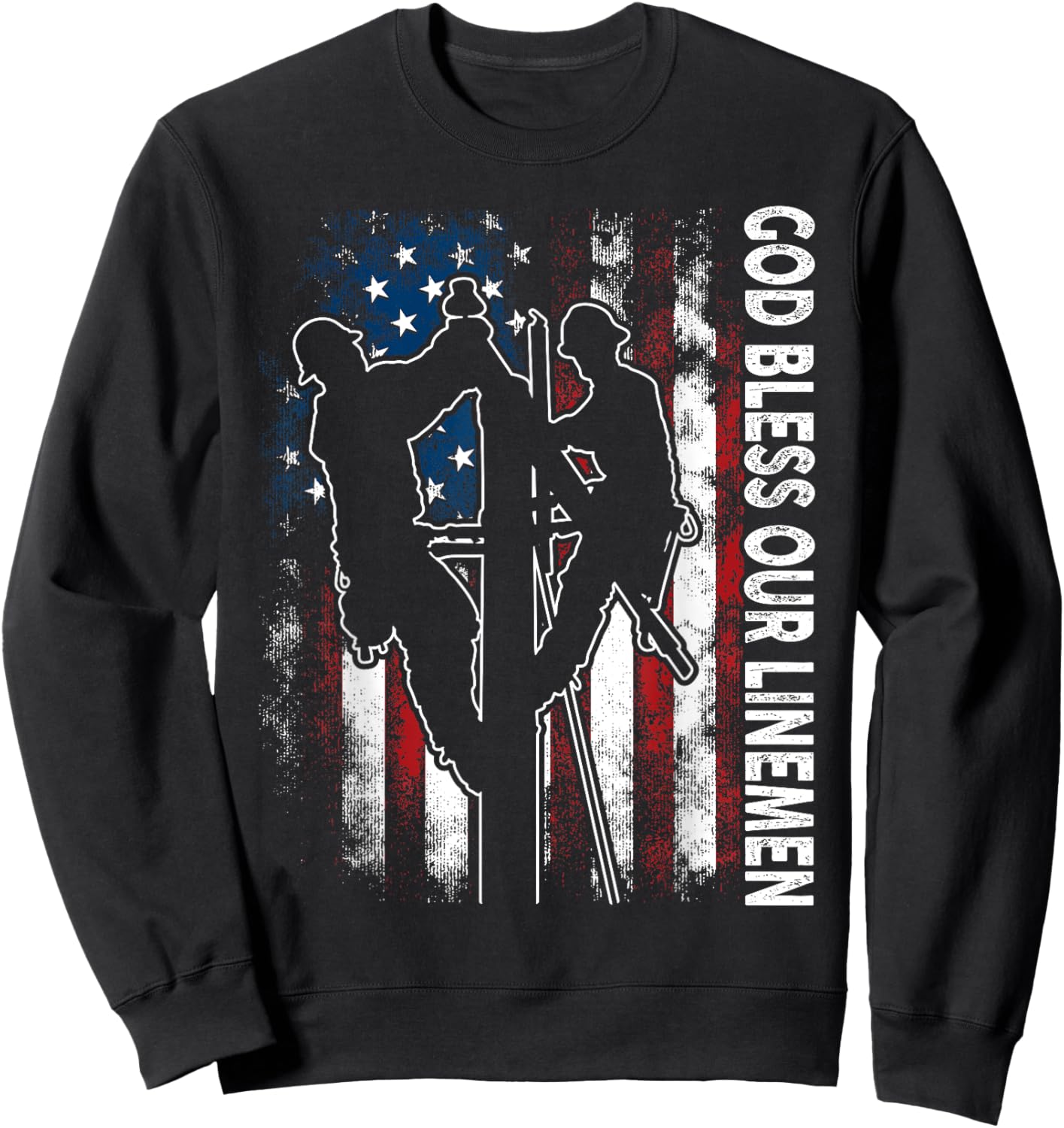God Bless Our Linemen Cool American Lineman Flag Sweatshirt - Sweatshirt | Black