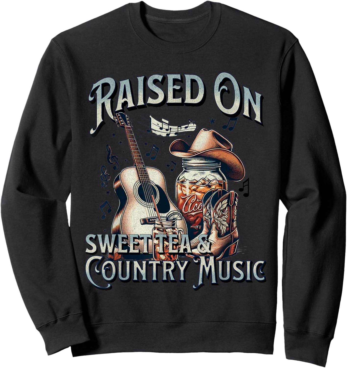 Raised On Sweet Tea And Country Music Sweatshirt - Sweatshirt | Black