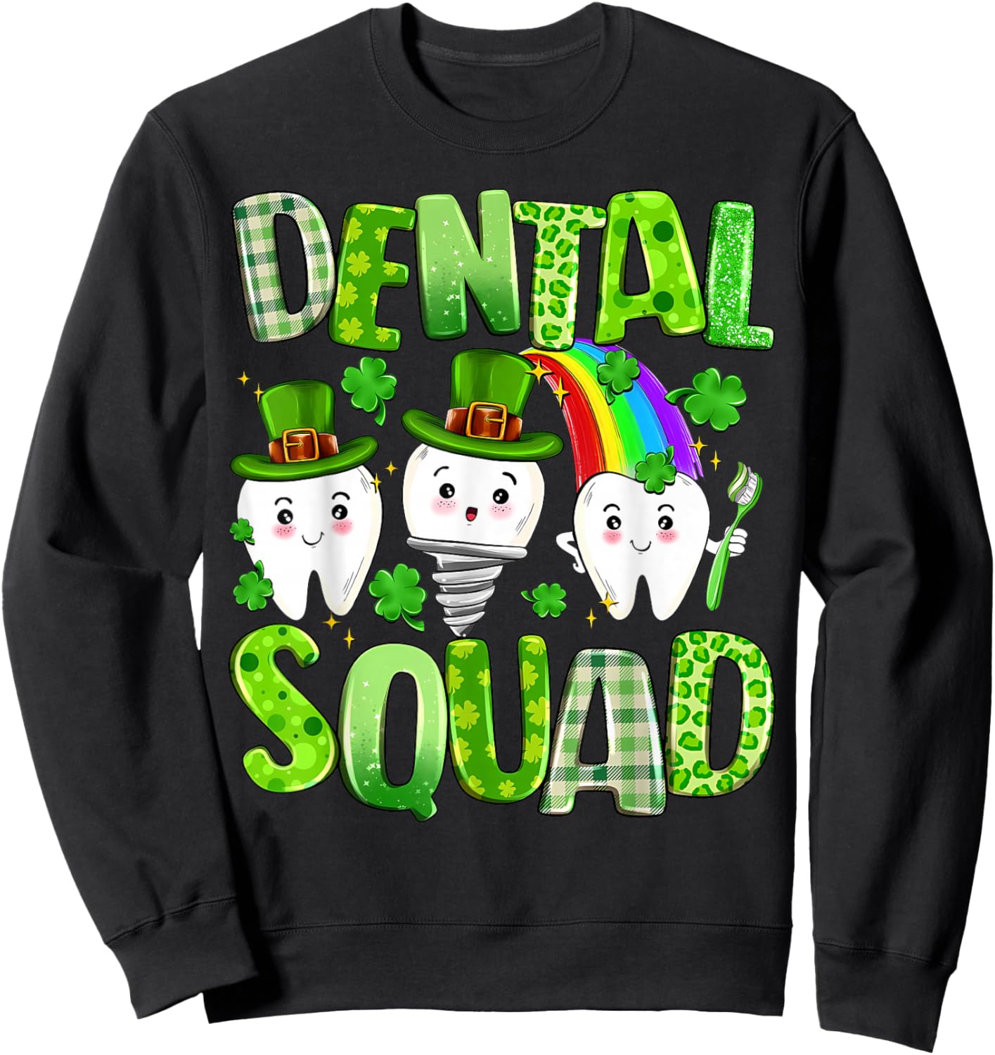 Dental Squad St. Patrick's Day Irish Dental Assistance Tooth Sweatshirt - Sweatshirt | Black