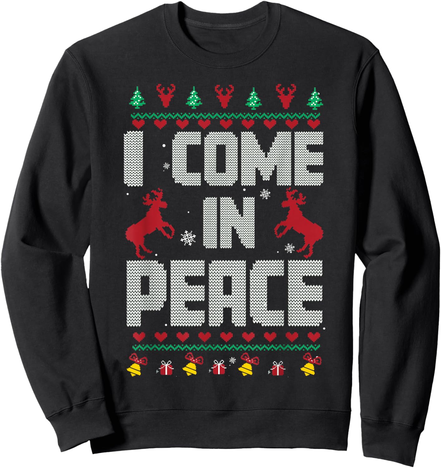 I Come In Peace - I'm Peace Xmas Matching Couples Christmas Sweatshirt - Sweatshirt | Black