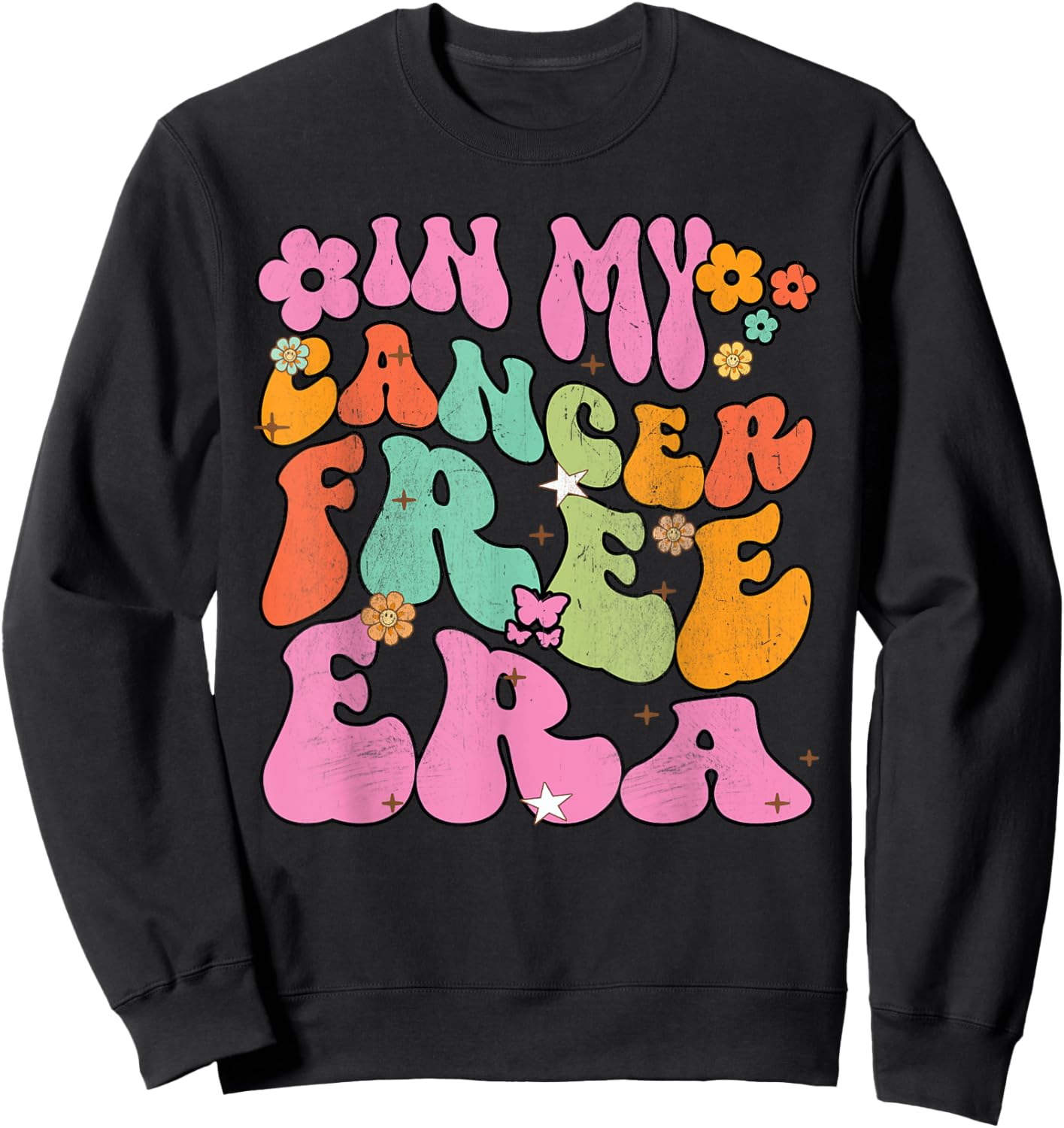 Groovy Flowers In My Cancer Free Era Breast Cancer Warrior Sweatshirt - Sweatshirt | Black