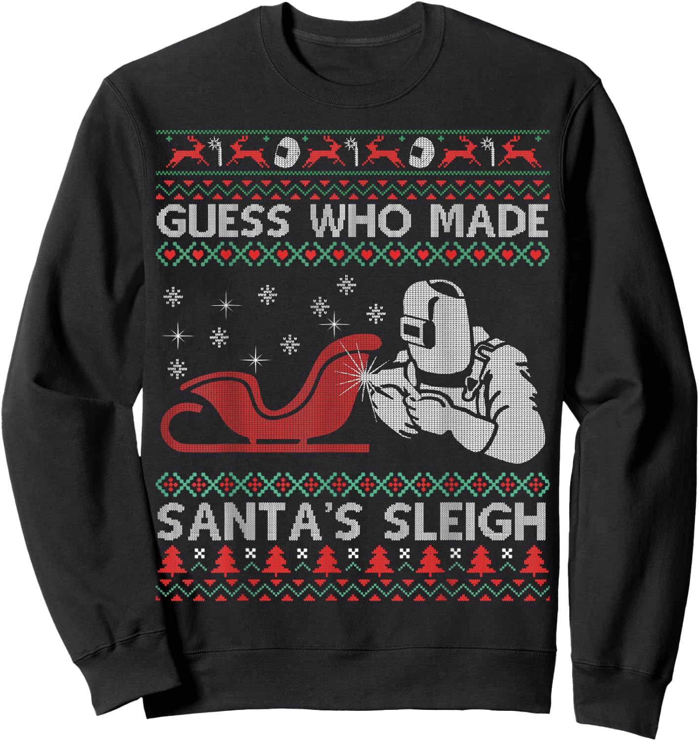 Ugly Christmas Welder - Funny Xmas Pajamas Gifts Sweater Sweatshirt - Sweatshirt | Black
