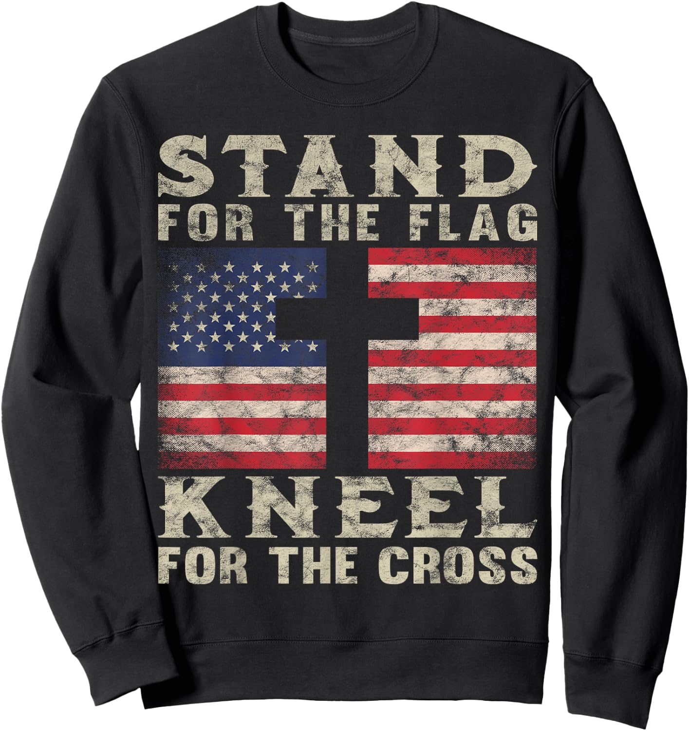 Christian Patriotic American Flag Stand Flag Kneel Cross Sweatshirt - Sweatshirt | Black