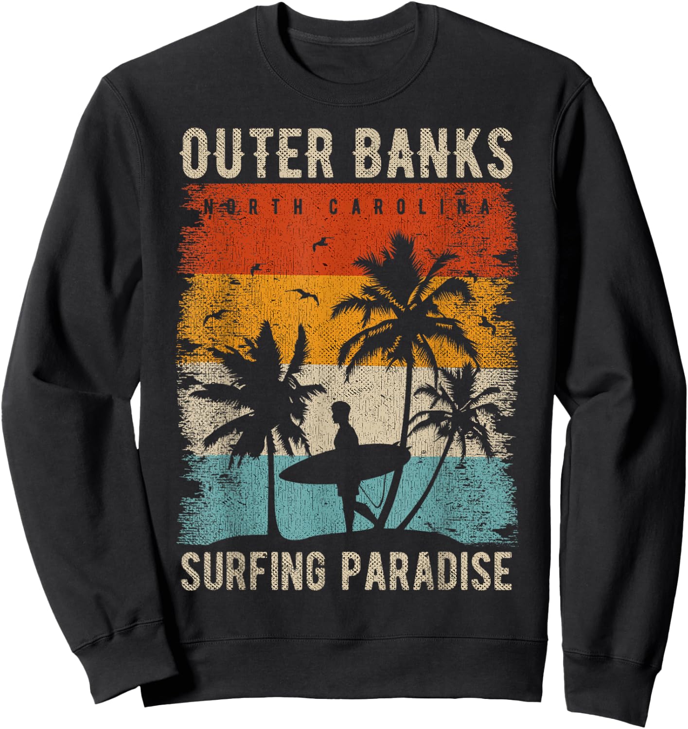 Outer Banks North Carolina Surfing Outfit Souvenir Sweatshirt - Sweatshirt | Black